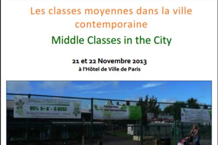 Les classes moyennes dans la ville contemporaine / Middle Classes in the City