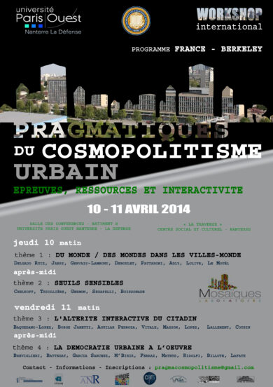 «Pragmatiques du cosmopolitisme urbain : Epreuves, ressoures et interactivté »