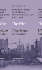 The Wire : L’Amérique sur écoute