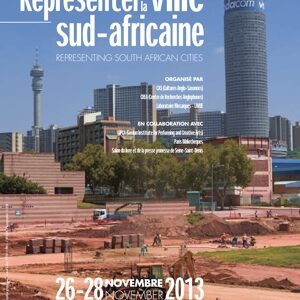 Colloque international/International conference « Représenter la ville Sud-Africaine »
