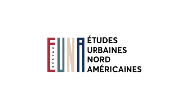 Les 10 ans du Réseau EUNA / Transitions dans les villes nord-américaines