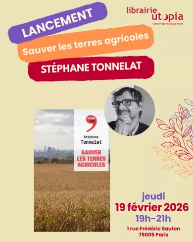 Jeudi 19 février à 19h : « Sauver les terres agricoles » à la librairie UTOPIA, Paris 5